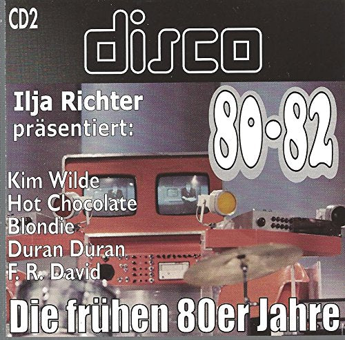 Ilja Richter präsentiert Disco 80-82 CD 2 / 856392 Music