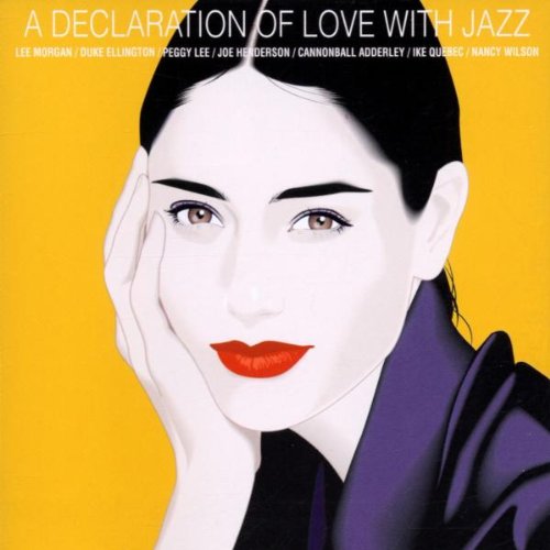 A Declaration of Love With Jazz Jazz