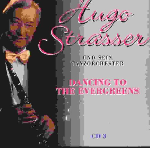 Hugo Strasse Dancing to the Evergreens Music