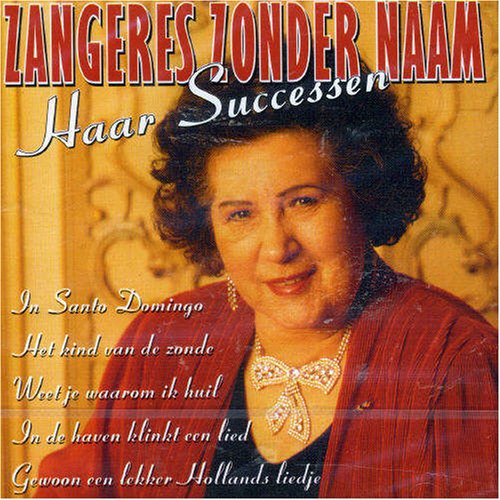 Zangeres Zonder Naam/Haar Succ Pop