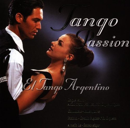 Product Image: Tango Passion/El Tango Argentino
