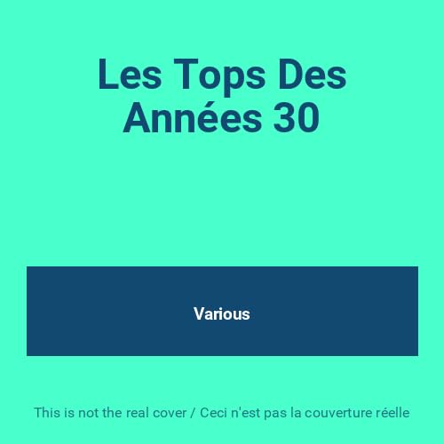 Les Tops des Annees 30 Pop