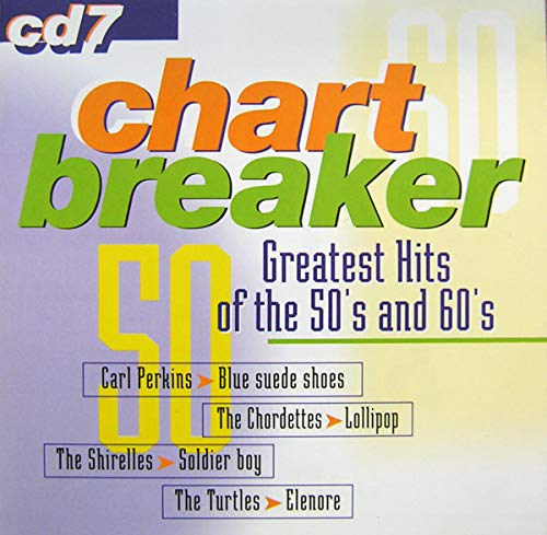 Chart breaker 7 - Greatest Hits of the 50's and 60's Music