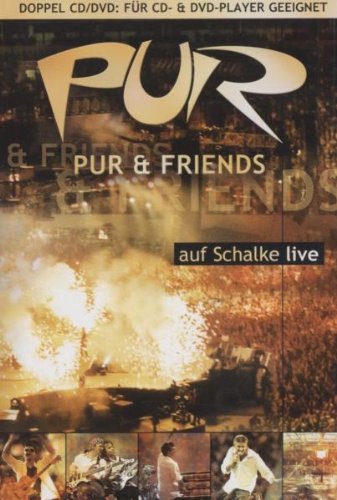 Pur & Friends auf Schalke live (Doppel-DVD plus) Films