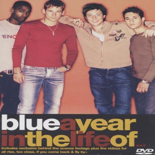 Blue - A Year In The Life Of Blue Music