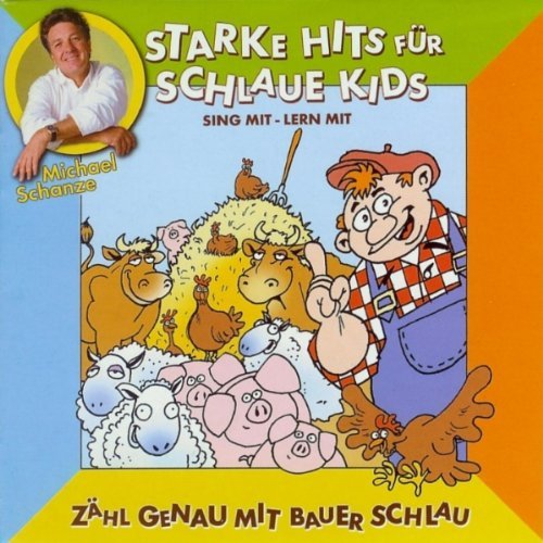 Starke Hits für Schlaue Kids - Zähl genau mit Bauer Schlau Music