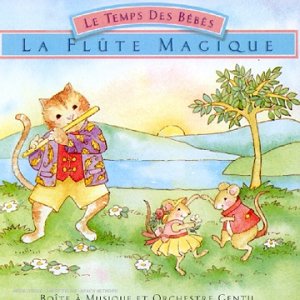 Le Temps De Bebes La Flute Magique cd