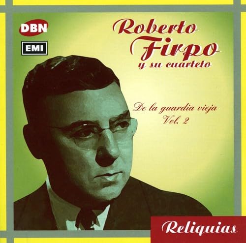 De la Guardia Vieja Vol.2 World Music