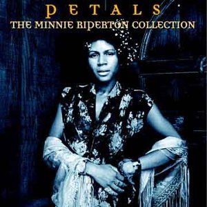 Petals: The Minnie Riperton Collection Funk, R&B & Soul