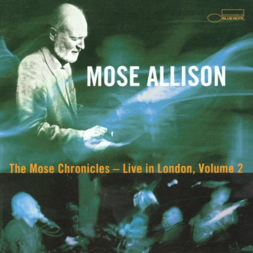 The Mose Chronicles Vol.2 Live in London Blues