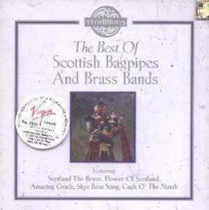 The Best Scottish Bag Pipes & Brass Other music genres