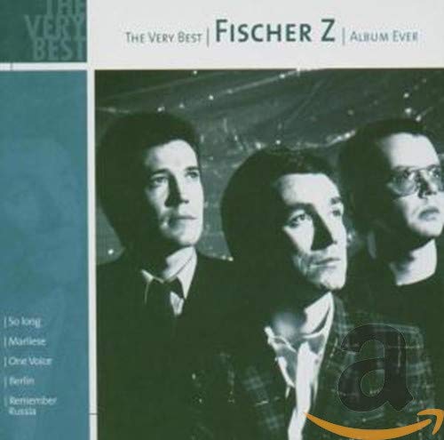 Fischer-Z - The Very Best Of Fischer-Z Pop