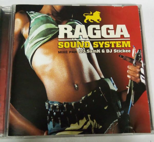 Ragga Sound System mixé par DJ Samk & DJ Stickee cd
