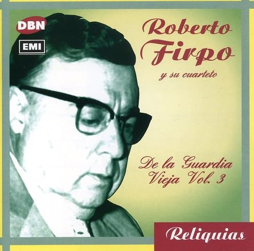 De la Guardia Vieja Vol.3 World Music