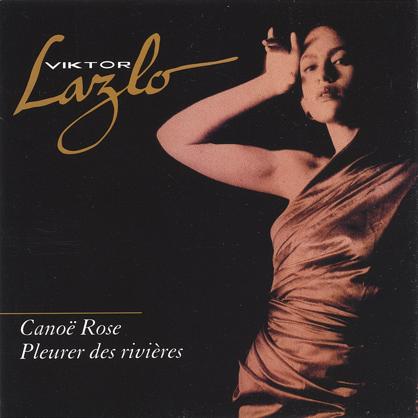 Canoe Rose/Pleurer des Riviere Pop