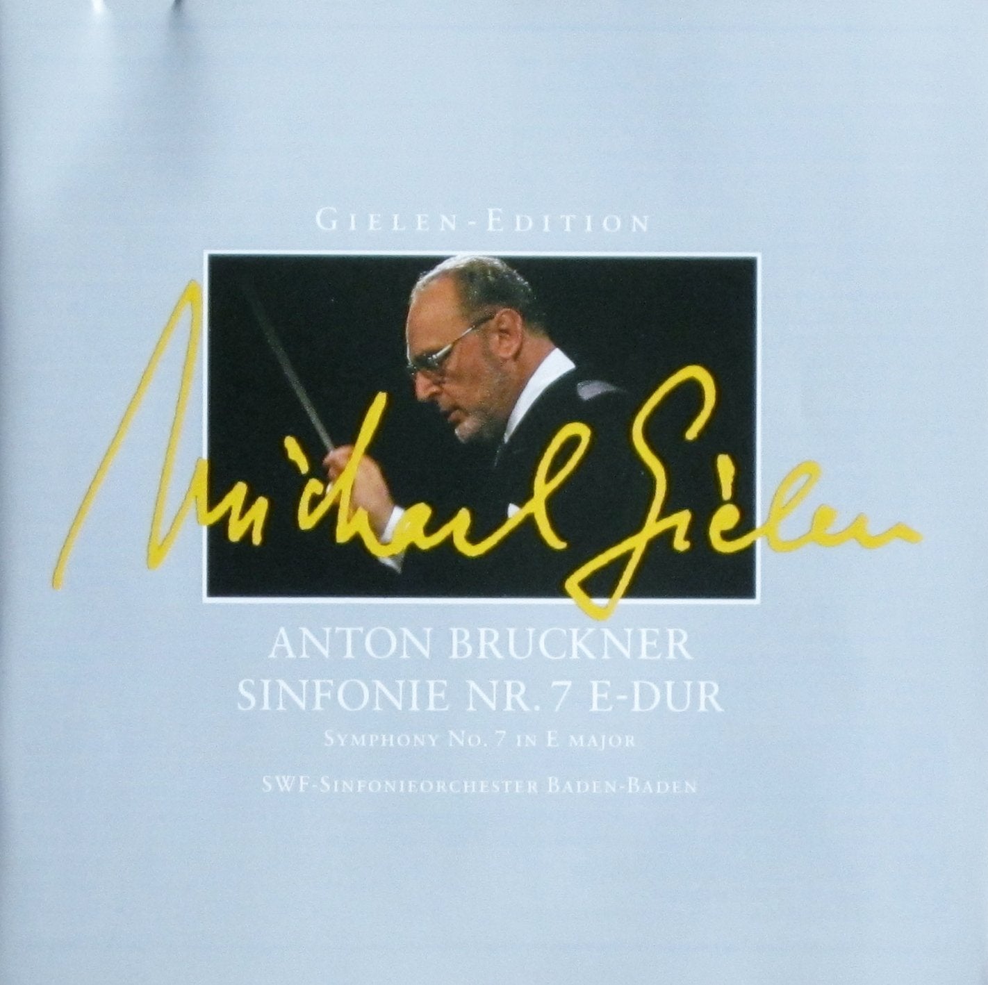 Gielen-Edition - Bruckner: Sinfonie Nr. 7 E-Dur Classical