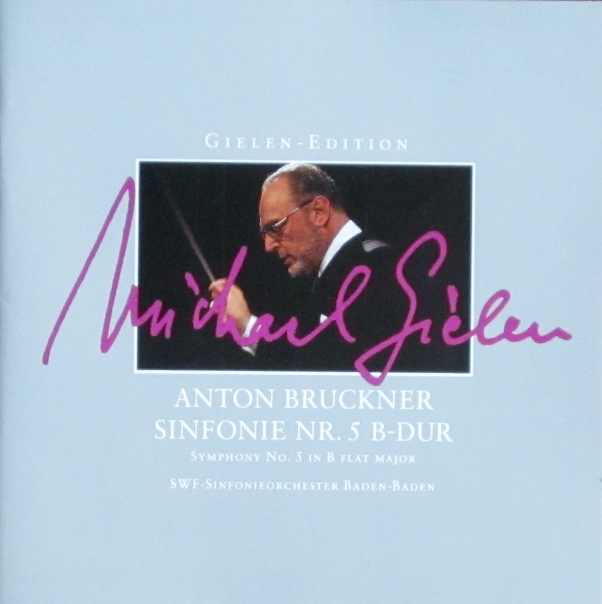 Gielen-Edition - Bruckner: Sinfonie Nr. 5 B-Dur Classical