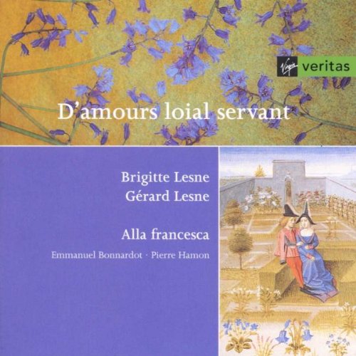 D' amours Loial Servant Classical