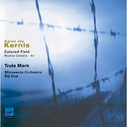 Aaron Jay Kernis: Coloured Field - Concerto for cello and orchestra / Musica Celestis - for string orchestra / Air - Version for cello and orchestra Classical