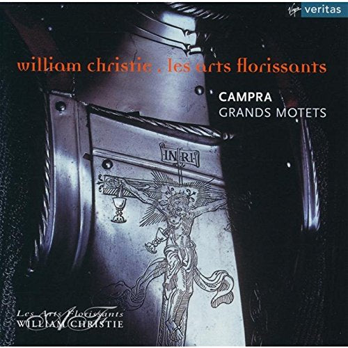 Campra - Grands motets / Azzaretti, Agnew, Renhold, Rivenq, Foster-Williams, Marzorati, Les Arts Florissants, Christie Classical