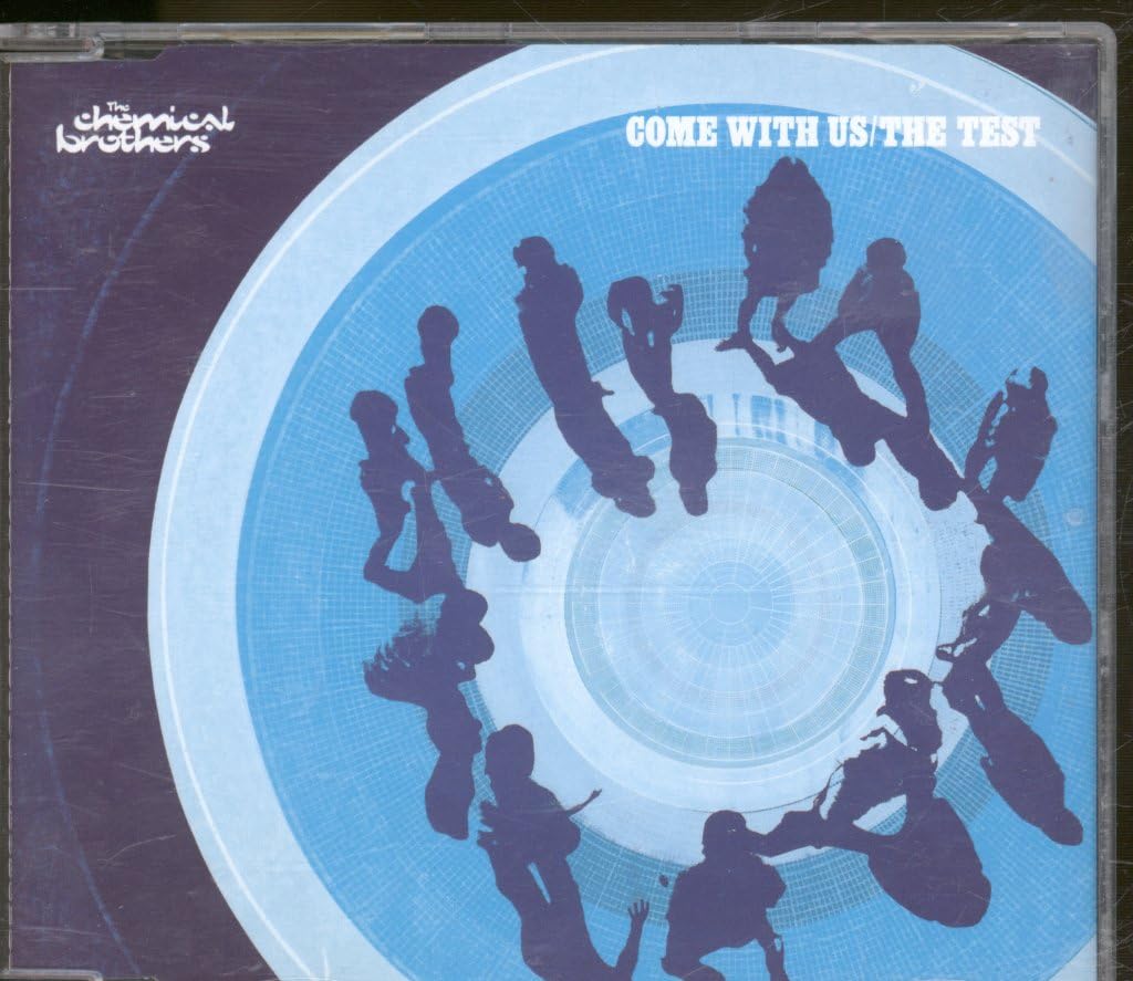 Come With Us/the Test Dance & Electronic