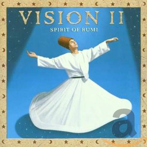 Vision 2 (Spirit Of Rumi) Music