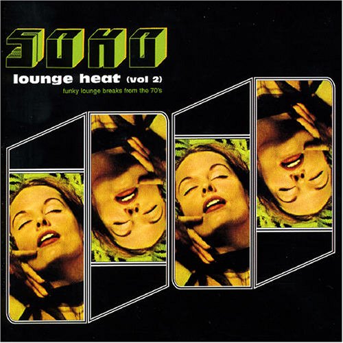 Vol. 2-Soho Lounge Heat Jazz