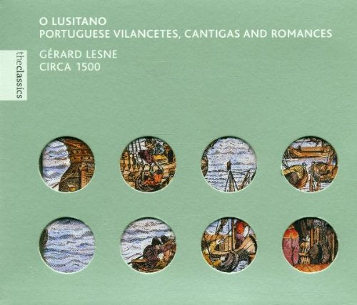 "O Lusitano", portuguese vilancetes, cantigas & romances cd