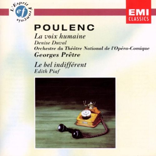 La Voix Humaine / Le Bel Indifferent Classical