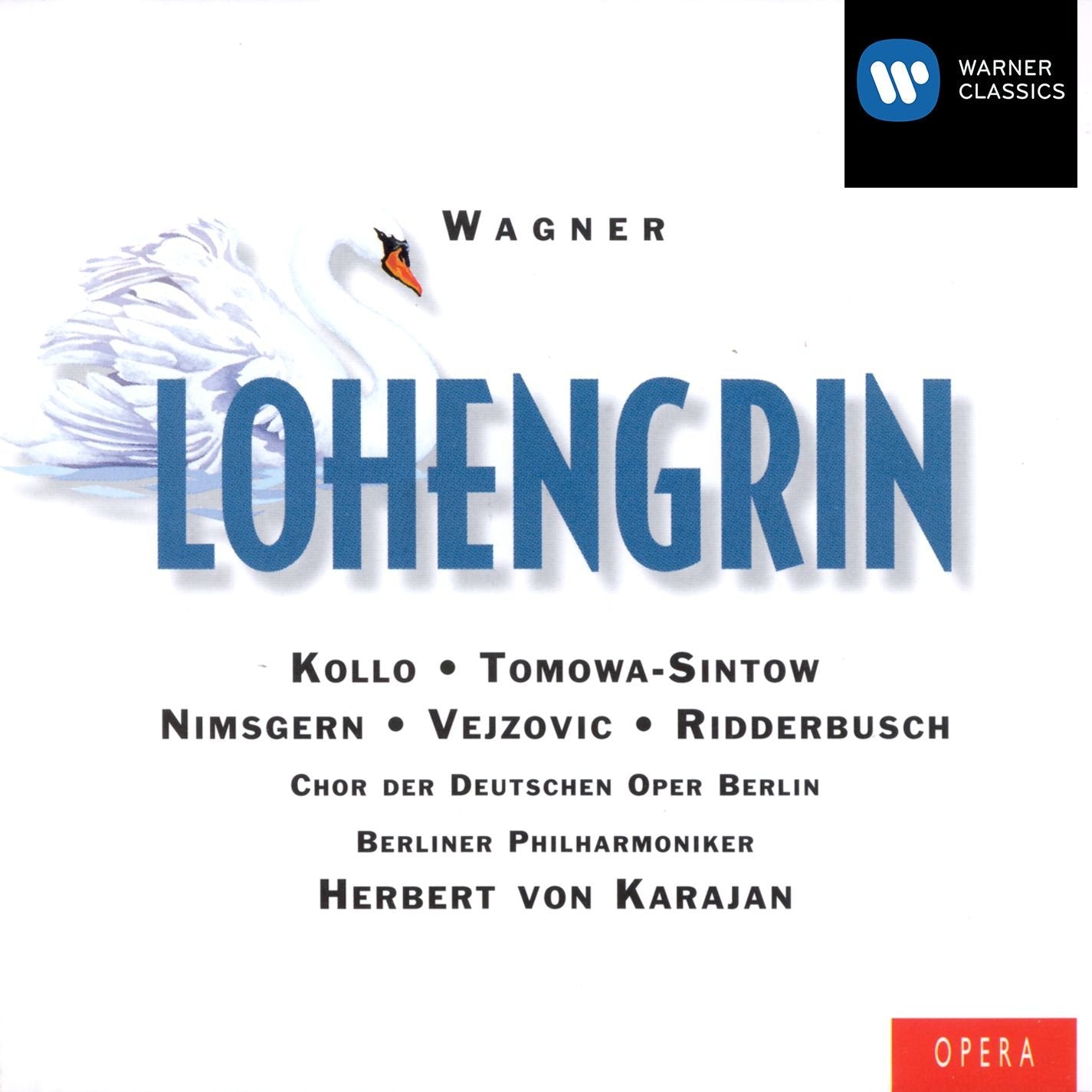 Wagner: Lohengrin (Gesamtaufnahme) (Aufnahme Berlin 1975/1976/1981) Classical