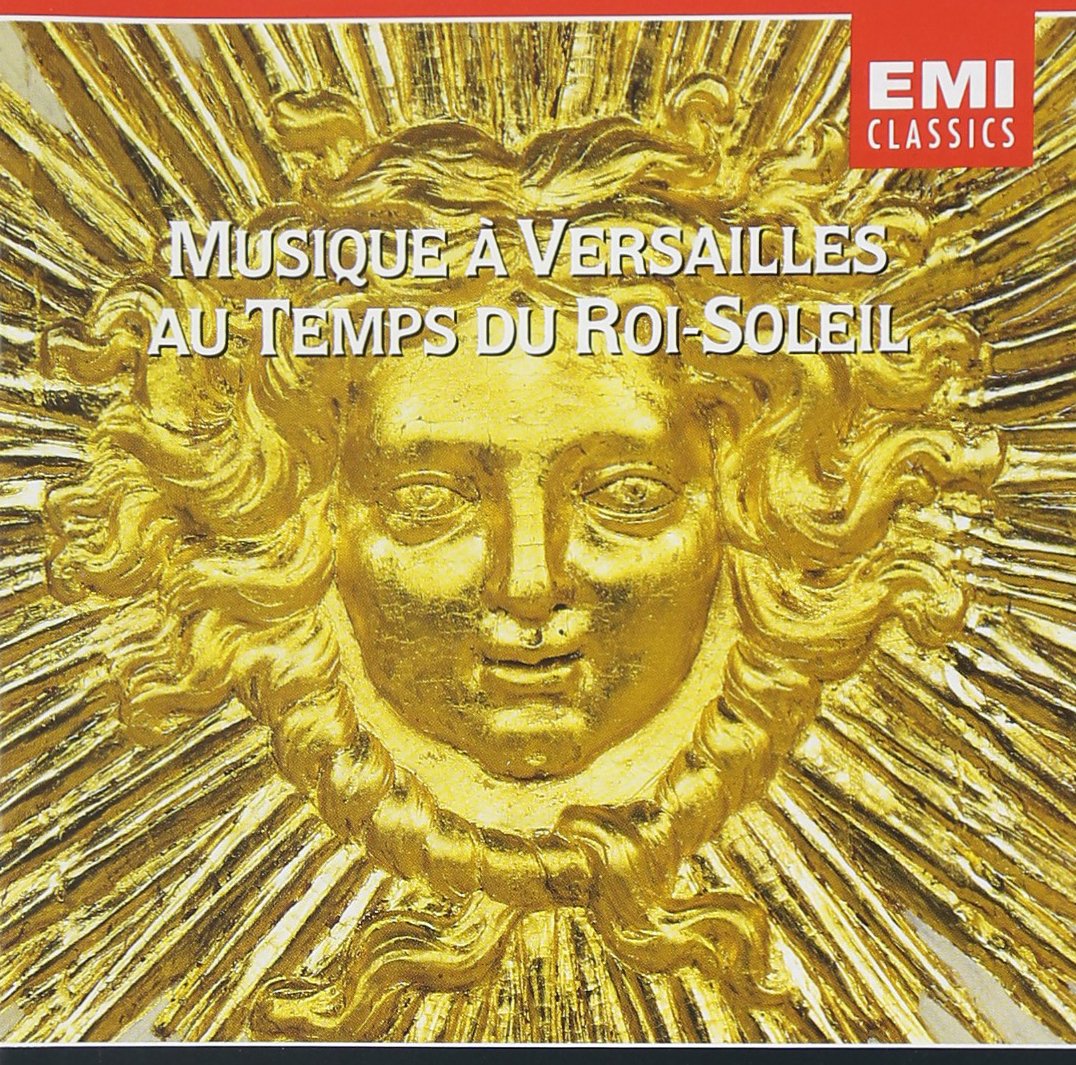 Musique a Versailles au temps du Roi-Soleil Classical