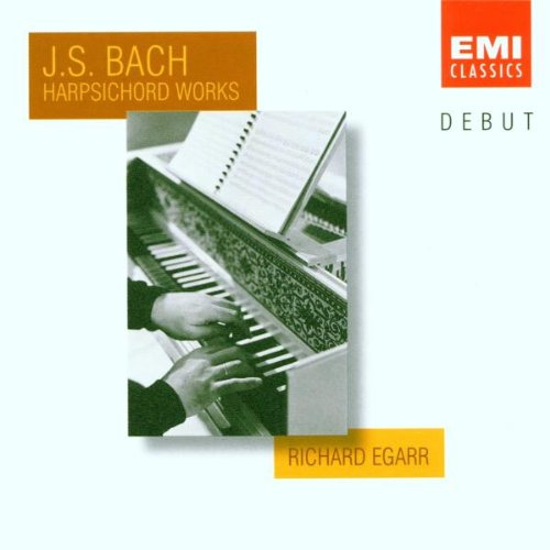 Debut - Richard Egarr (Bach: Cembalowerke) Classical