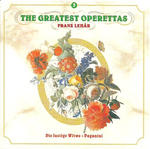 Franz Lehar: The Greatest Operettas 3: Die Lustige Witwe; Paganini Music
