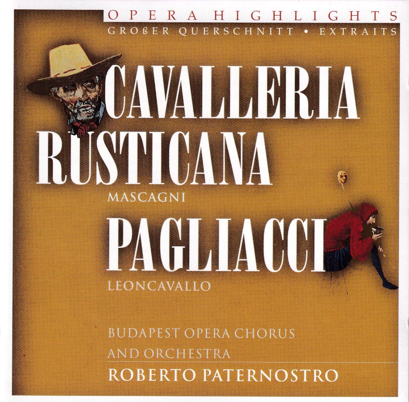 Cavalleria Rusticana / Der Bajazzo (Auszüge) Classical