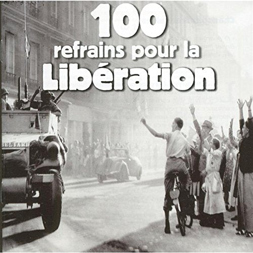 100 refrains pour la libération cd
