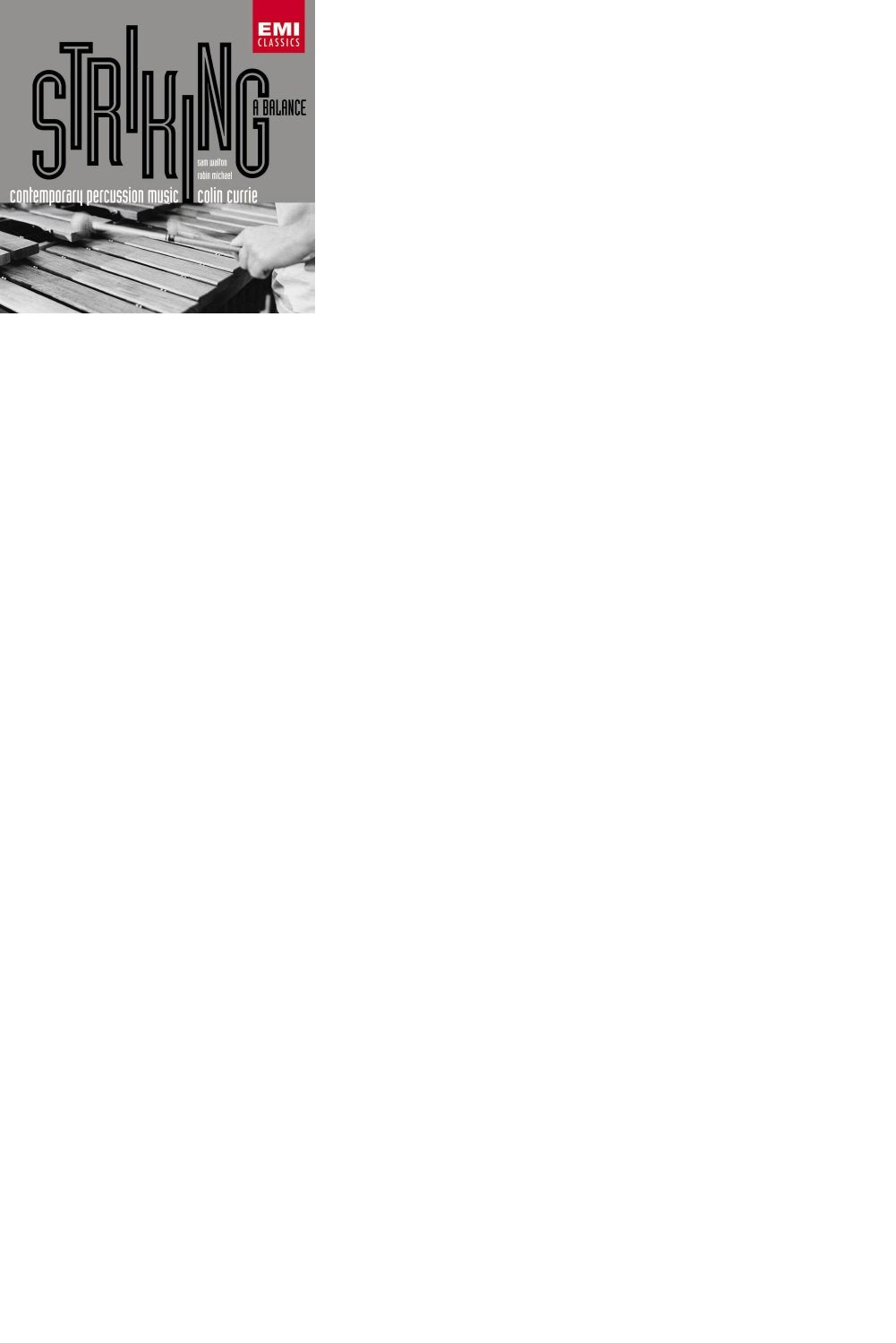 Striking A Balance. Contemporary Percussion Music Classical