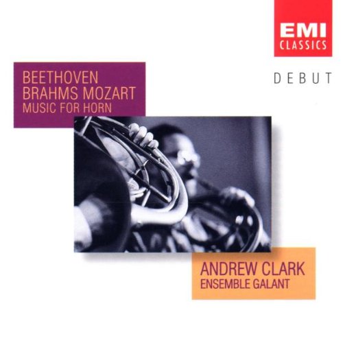 Debut - Andrew Clark und Ensemble Galant (Kammermusik mit Horn) Classical