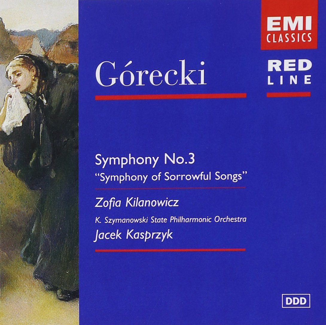 Symphony No. 3 - Symphony of Sorrowful Songs Classical