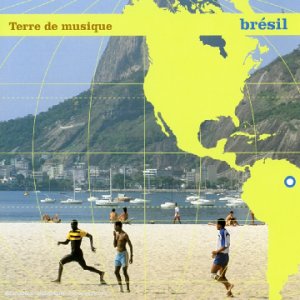Terre de musique - Brésil cd