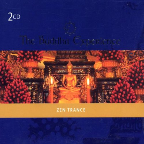 Zen Trance-Buddha Experience Music