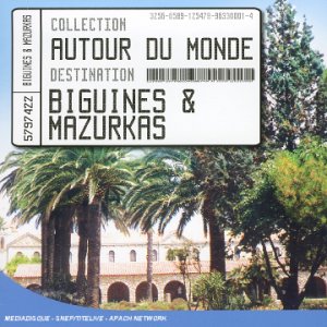 Autour Du Monde:Biguines & Maz World Music