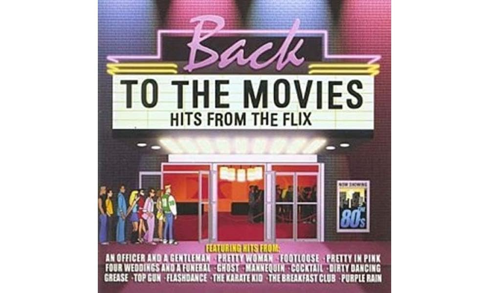 Back to the Movies Hits from T Soundtracks & Musicals