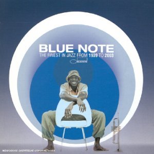 Blue Note - The Finest In Jazz From 1939 To 2003 Jazz