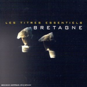 Bretagne:les Trx Essentiels Country & Folk