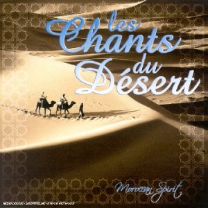 Les Chants Du Désert (Moroccan Spirit) Classical