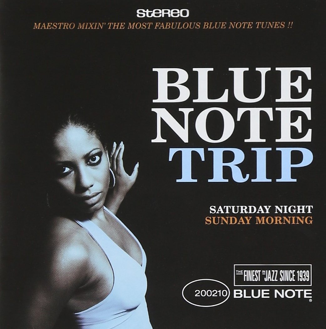 Blue Note Trip Vol.1:Saturday Night Sunday Morning Funk, R&B & Soul