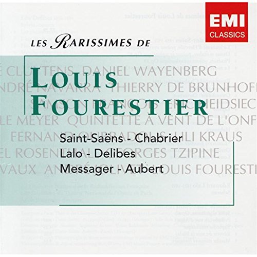 LES RARISSIMES DE LOUIS FOURESTIER. SAINT-SAENS : Danse Macabre ; Suite algérienne etc / CHABRIER : Joyeuse marche ; Espana etc / DELIBES : Sylvia / MESSAGER : Les Deux pigeons (extraits) etc Classical