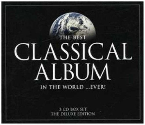 The Best Classical Album in the World...Ever! Classical