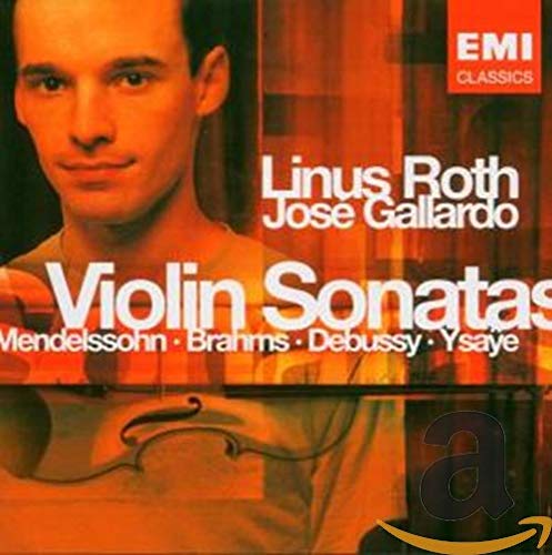 Violinsonaten: Linus Roth, José Gallardo Classical