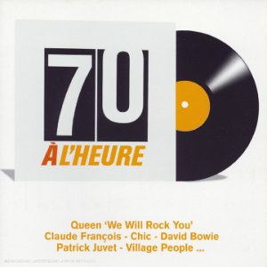 70 A L'Heure (Le Best Of Définitif Des Années 70) Pop